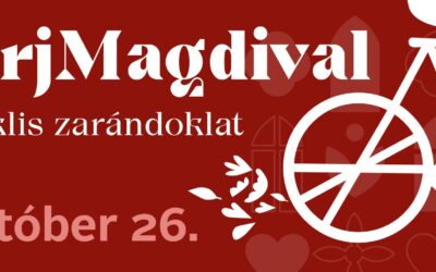 #TekerjMagdival  – Magdi Ünnep