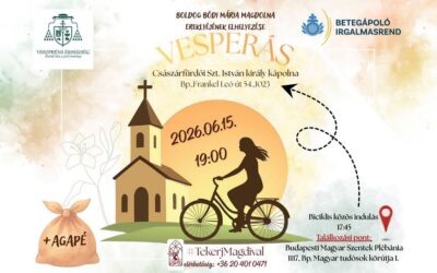 VESPERÁS: Boldog Bódi Mária Magdolna ereklyéjének elhelyezése alkalmából